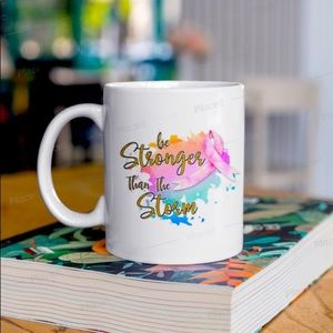 Be Stronger Than The Storm Breast Cancer Survivor Thriver Coffee Mug Tea Cup